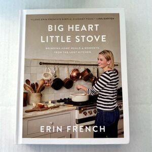 New ‘Big Heart Little Stove’ #1 NY Times Bestseller by Erin French, hardcover
